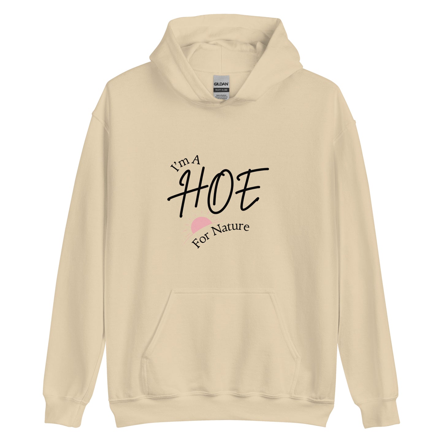 Hoe For Nature Hoodie