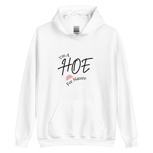 Hoe For Nature Hoodie