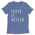 Leave it Better Tee