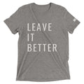 Leave it Better Tee