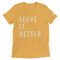 Leave it Better Tee