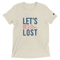 Lets Get Lost Tee