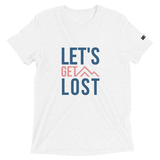 Lets Get Lost Tee